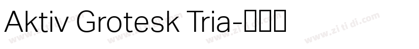 Aktiv Grotesk Tria字体转换